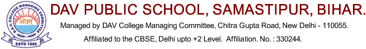 DAV PUBLIC SCHOOL, SAMASTIPUR, BIHAR.